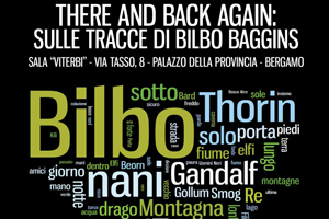 THERE AND BACK AGAIN: Sulle tracce di Bilbo Baggins